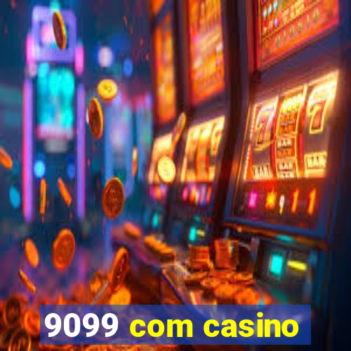 9099 com casino